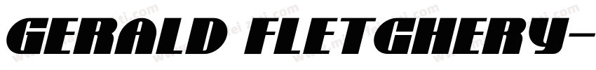 Gerald Fletchery字体转换